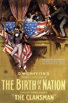 《一个国家的诞生1915》全集高清完整版在线观看与剧情解析